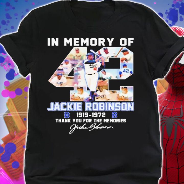 In Memory Of Jackie Robinson 1919-1972 Signatures Thank You For The Memories Shirt shirt
