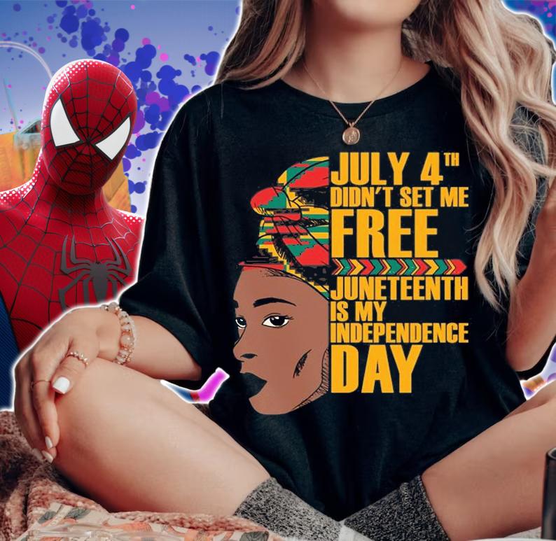 July 4th Didn't Set Me Free Africa Girl Women T-Shirt woman shirt