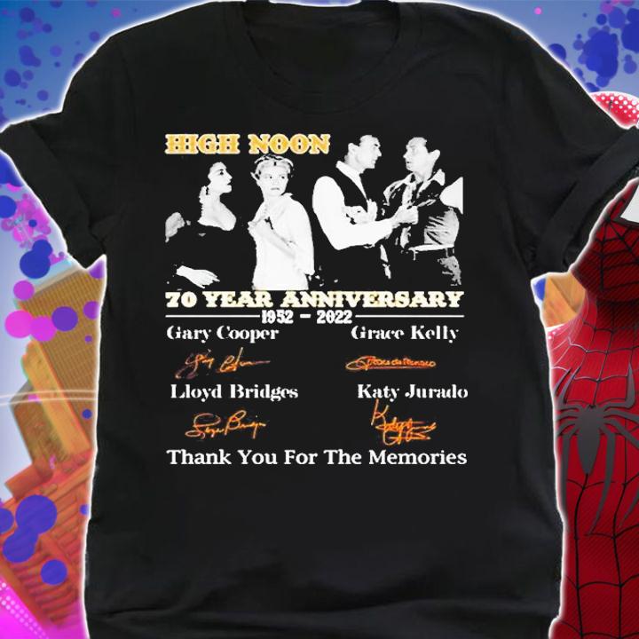 High Noon 70 year anniversary 1952 2022 thank you for the memories shirt shirt