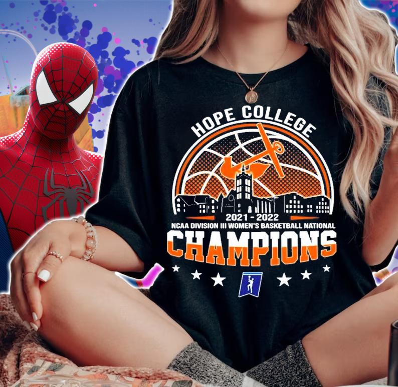 Hope College NCAA Division III Women's Basketball National Champions 2021-2022 Shirt woman shirt
