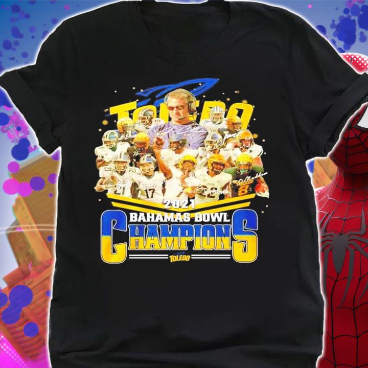 Toledo Rockets 2021 Bahamas Bowl Champions Signatures Shirt