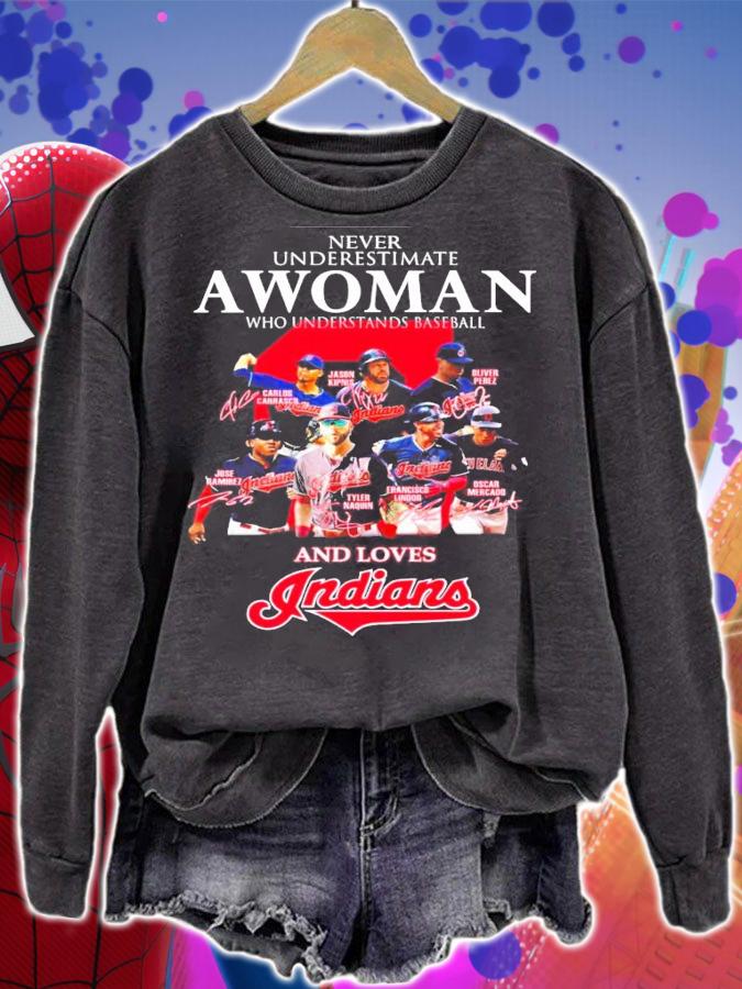 Never underestimate a woman who understands baseball and loves Indians signatures shirt