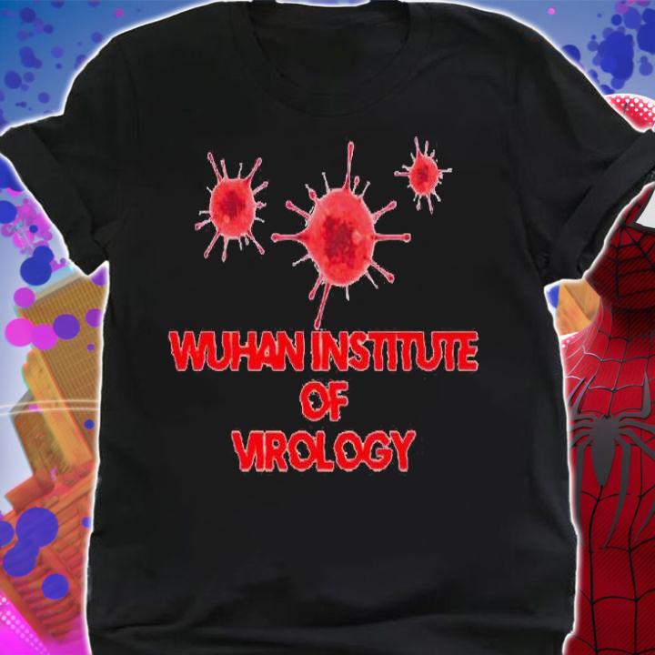 Wuhan Institute of Virology Covid-19 T-shirt