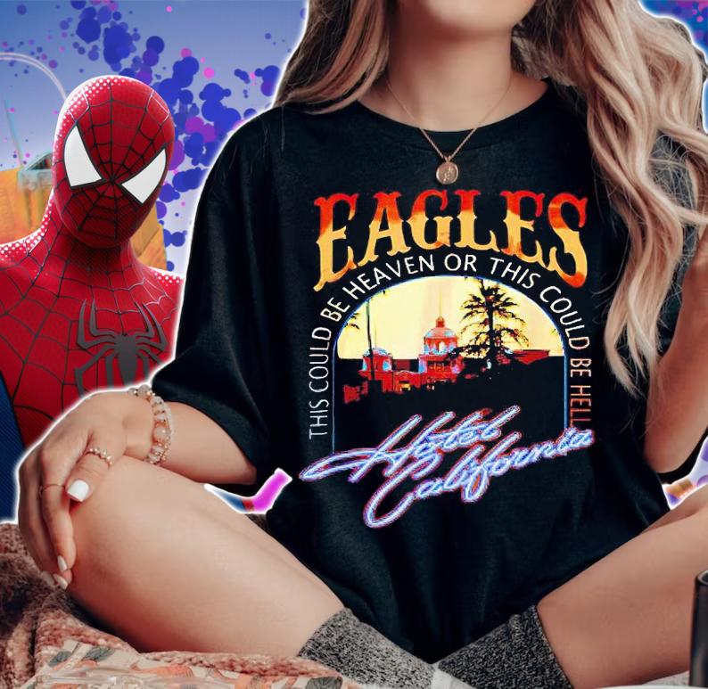 Eagles this could be heaven or this could be hell Hotel California Band music legend T-shirt