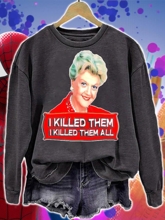 Jessica I kill them I killed them all shirt sweatshirt