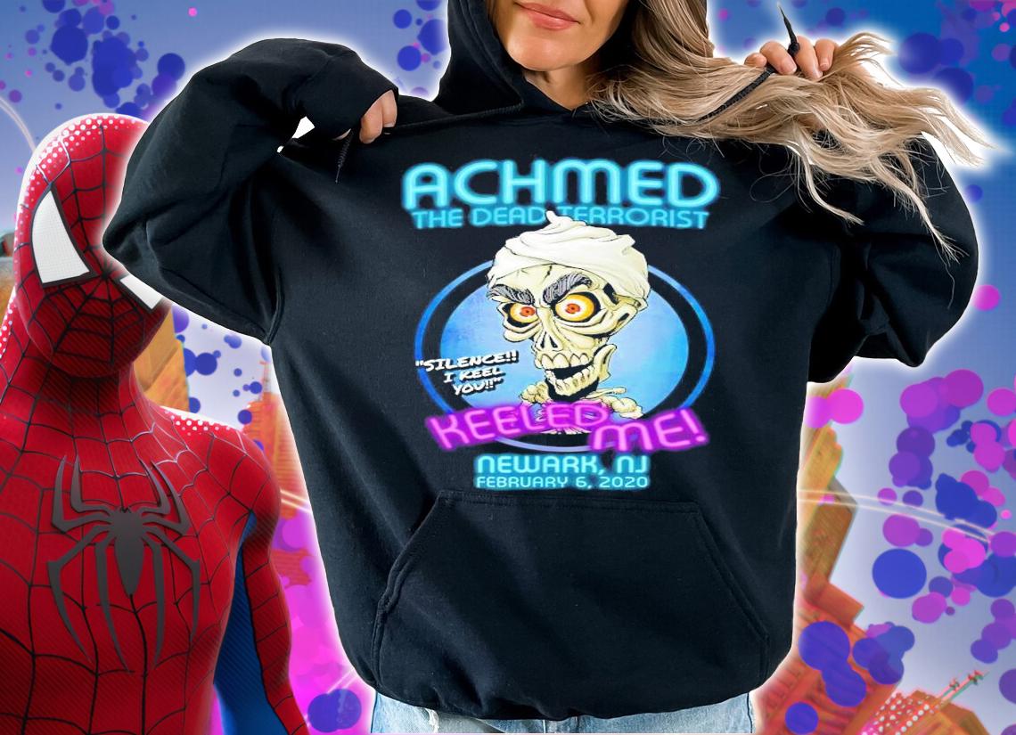 Achmed The Dead Terrorist Newark shirt hoodie