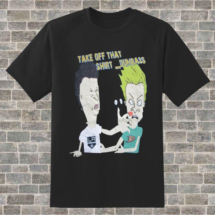 Premium Beavis And Butt-Head Take Off That Shirt Dumbass Slap Meme T-Shirt