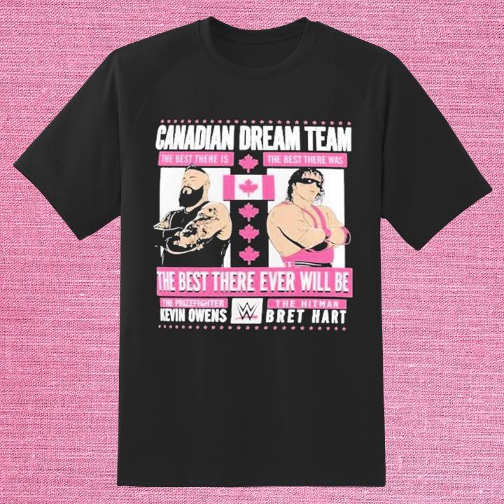 Canadian Dream Team Kevin Owens The Prizefighter Bret Hart The Hitman Shirt