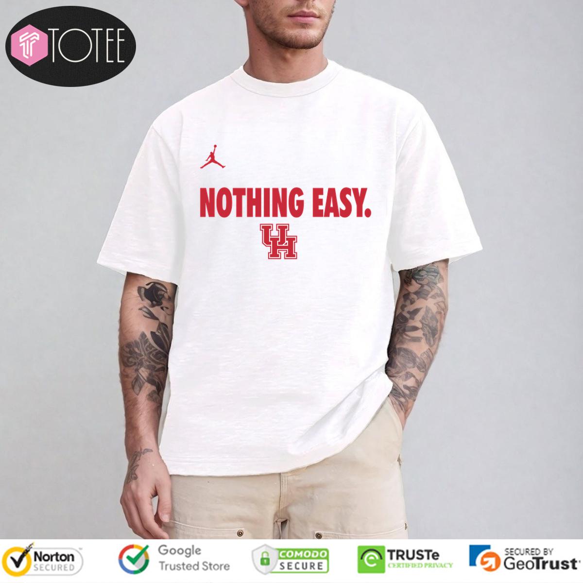 Houston Cougars Nothing Easy Logo Shirt 