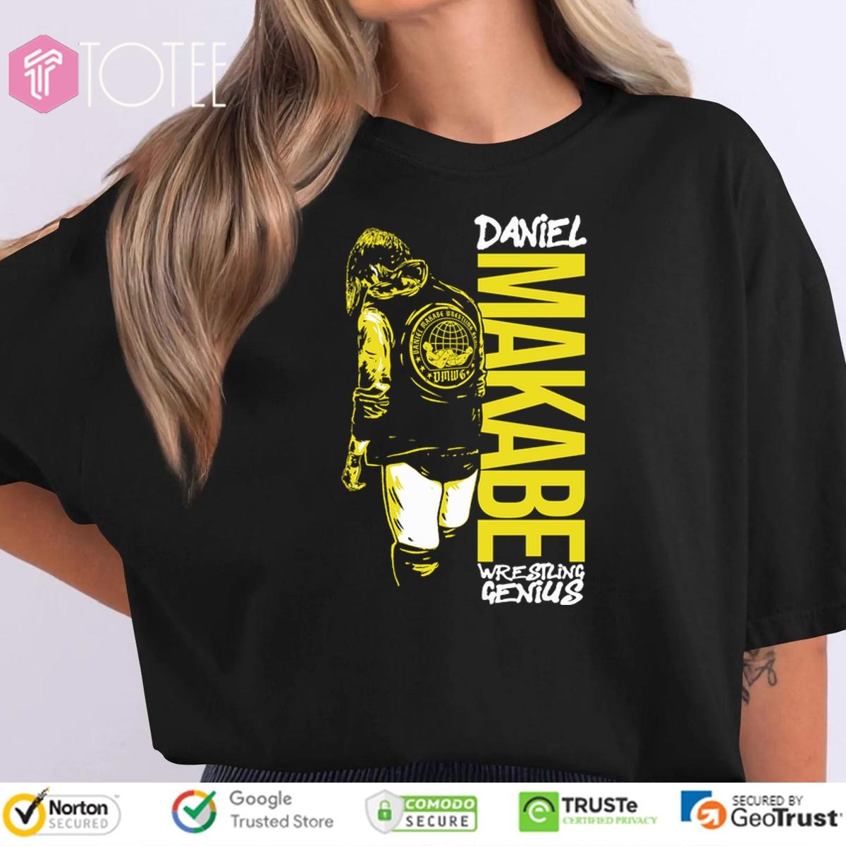 Daniel Makabe Wretling Genius T-shirt
