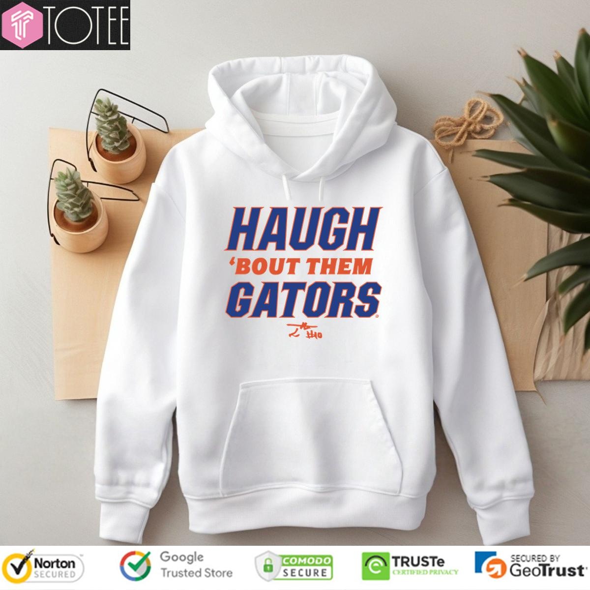 Thomas Haugh Bout Them Florida Gators Signature hoodie